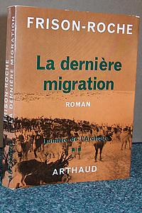 La dernière migration. Lumière de l'arctique - 2