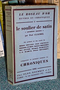 Le Roseau d'or n° 5 - Premier numéro de Chroniques - Le soulier de Satin, première journée