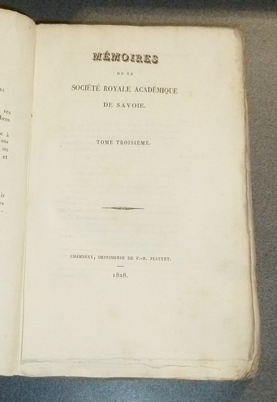 Mémoires de la Société royale académique (Académie) de Savoie. Tome III, 1828