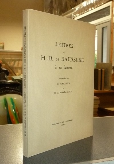 Lettres de H.-B. de Saussure à sa femme