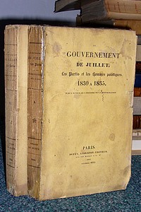 Le Gouvernement de juillet. Les partis et les Hommes politiques. 1830 à 1835