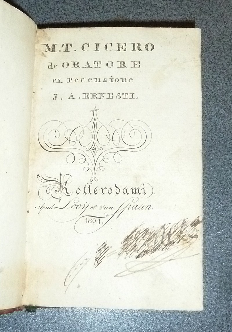 M. T. Cicero de oratore ex receusione, J. A. Ernesti