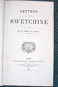 Lettres de Madame Swetchine publiées par le Comte de Falloux (2 volumes)