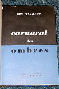 Carnaval des ombres. Origine, mécanisme et destin des hommes