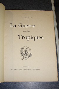 La guerre sous les tropiques