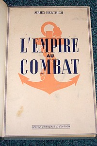 L'Empire au combat - La France d'outremer dans la guerre