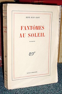 livre ancien - Fantômes au soleil - Clot, René-Jean
