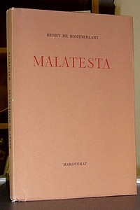 Malatesta. Pièce en quatre actes