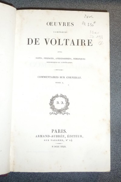 Commentaires sur Corneille (2 volumes). Notes, préfaces, avertissements, remarques historiques et littéraires