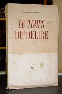 Le temps du délire