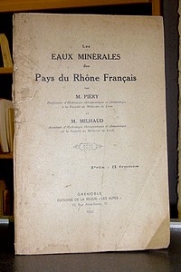 Livre ancien Savoie - Les eaux minérales des Pays du Rhône Français - Piéry, M. & Milhaud, M.