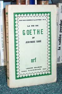 La vie de Goethe - Carré Jean-Marie