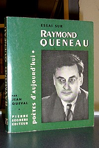 Livre ancien - Essai sur Raymond Queneau - Queval Jean