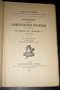 Documents relatifs à l'administrations financière en France de Charles VII à François Ier (1443-1523)