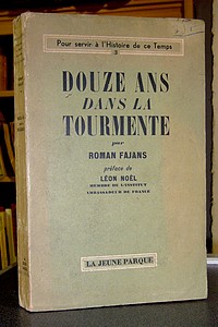 Douze ans dans la tourmente