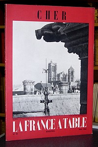 livre ancien - La France à Table, Cher, n° 96, mai 1962 - La France à Table
