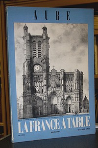 La France à Table, Aube, n° 122, octobre 1966