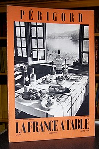 La France à Table, Périgord, n° 77, mars 1959 - La France à Table