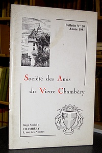 Livre ancien Savoie - Bulletin n° 20, 1981, de la Société des Amis du Vieux Chambéry - Amis du Vieux Chambéry