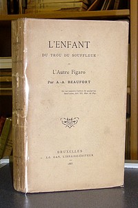 L'enfant du trou du souffleur, ou L'autre Figaro (2 volumes en 1)