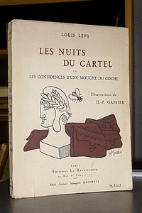 Les nuits du Cartel. Les confidences d'une mouche du coche