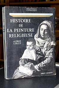 Histoire de la peinture religieuse des origines à nos jours