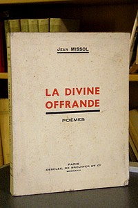 La divine offrande. Poèmes