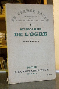 livre ancien - Mémoires de l'ogre - Cassou Jean