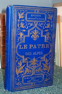 Le Patre des Alpes. Épisode du règne de François 1er