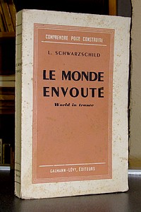 Le monde envouté. De Versailles à Pearl Harbour