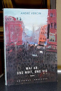 Mai 68, une nuit, une vie