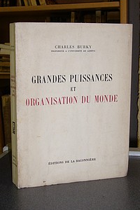 Grandes puissances et organisation du monde