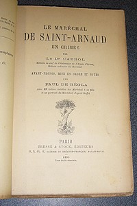 Le Maréchal de Saint-Arnaud en Crimée