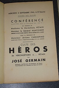 Héros de France. Deux conférences, l'une à Paris « Philippe Pétain Maréchal de France », l'autre à Vichy « De Vercingétorix à Pétain »