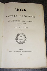 Monk. Chute de la République et rétablissement de la Monarchie en Angleterre, en 1660. Étude historique