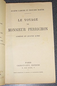 Le voyage de Monsieur Perrichon. Comédie