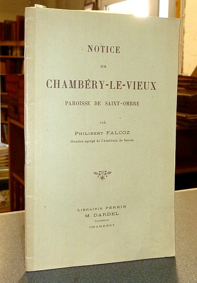 Notice sur Chambéry-le-Vieux, Paroisse de Saint-Ombre