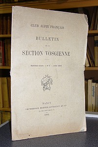 Club Alpin Français. Bulletin de la Section Vosgienne, huitième année, n° 3, avril 1889