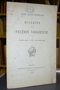 Club Alpin Français. Bulletin de la Section Vosgienne, treizième année, n° 5, juin-juillet 1894