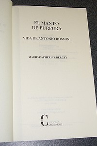 El manto de purpura - Vida de Antonio Rosmini