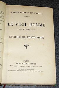 Le vieil homme. Pièce en cinq actes