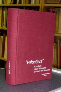 « Volontiers » le mot-clé d'une étonnante aventure missionnaire. Marie Chrysanthe de Jésus, 1894-1963