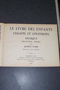 Le livre des enfants. Chants et chansons. Musique deuxième année