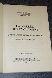 La vallée des cyclamens. Cahiers d'une paysanne savoyarde