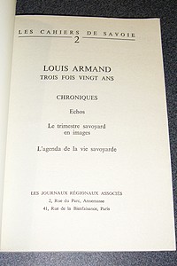 Louis Armand, trois fois vingt ans. Les cahiers de Savoie N°2