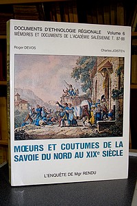 Moeurs et coutumes de la Savoie du Nord au XIXe siècle