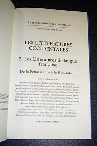 La grande histoire des littératures. La langue Française (2 volumes)