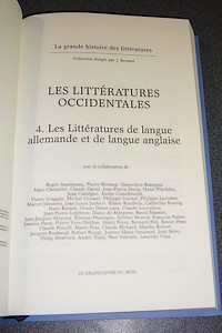 La grande histoire des littératures. Les langues allemande et anglaise