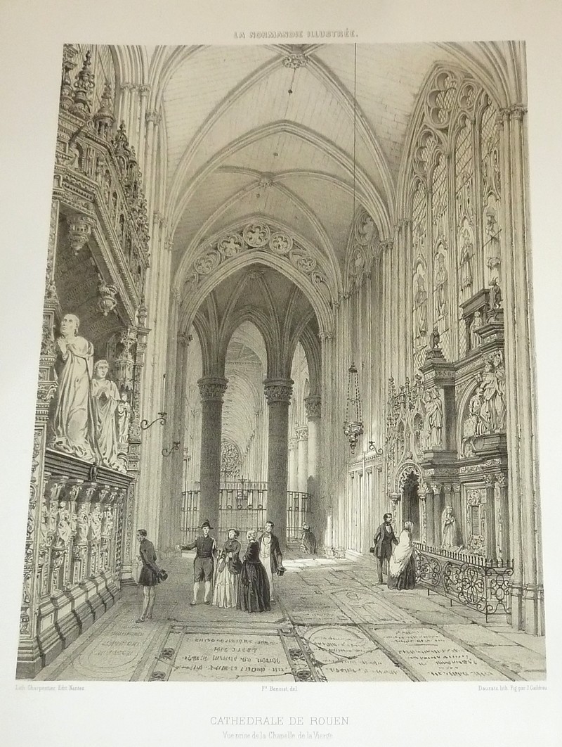livre ancien - Cathédrale de Rouen, vue prise de la Chapelle de la Vierge (Lithographie) - Benoist, Félix