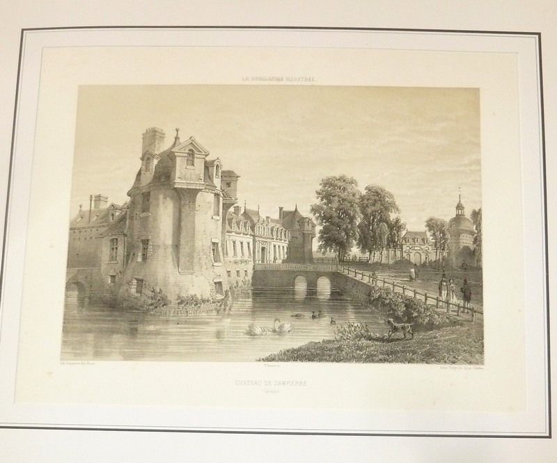 livre ancien - Château de Dampierre (Calvados) (Lithographie) - Benoist, Félix